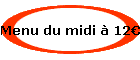 Menu du midi  12